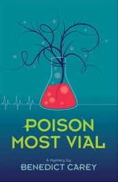 Poison Most Vial