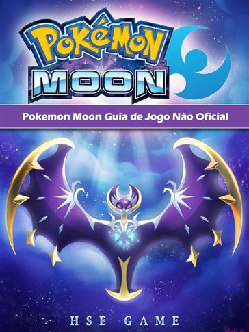 Pokemon Moon Guia De Jogo Não Oficial - Joshua Abbott