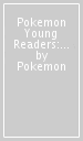 Pokemon Young Readers: Missing Food Mystery