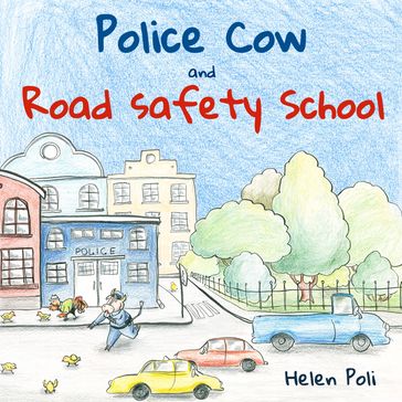 Police Cow and Road Safety School - Helen Poli