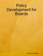 Policy Development for Boards