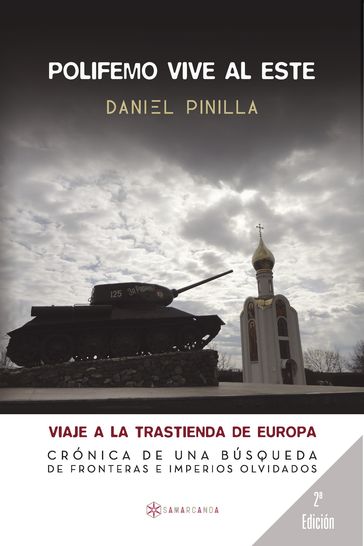 Polifemo vive al Este. Viaje a la trastienda de Europa - Daniel Pinilla