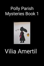 Polly Parish Mysteries Book 1