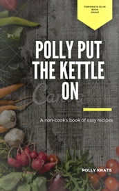 Polly Put The Kettle On