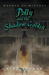 Polly and the Shadow Goblin