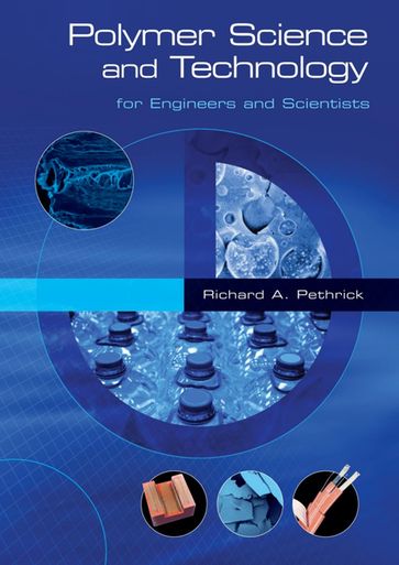 Polymer Science and Technology - Richard A. Pethrick