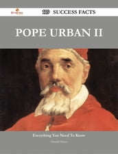 Pope Urban II 119 Success Facts - Everything you need to know about Pope Urban II