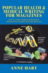 Popular Health & Medical Writing for Magazines