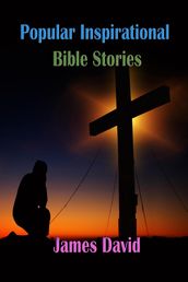 Popular Inspirational Bible Stories