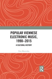 Popular Viennese Electronic Music, 19902015
