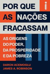 Por que as nações fracassam