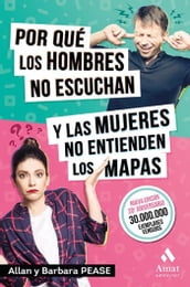 Por que los hombres no escuchan y las mujeres no entienden los mapas. Ebook