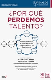 Por qué perdemos talento?