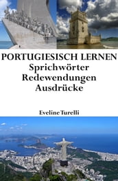 Portugiesisch lernen: portugiesische Sprichwörter  Redewendungen  Ausdrücke