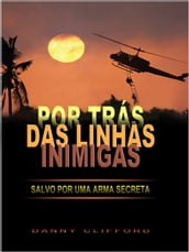 Portuguese: Por trás das linhas inimigas Salvo por uma arma secreta