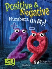 Positive and Negative Numbers, Oh My!