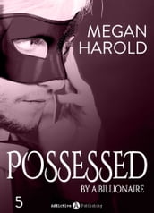Possessed by a Billionaire - Band 5