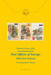 Post Offices of Europe 18th 21st Century