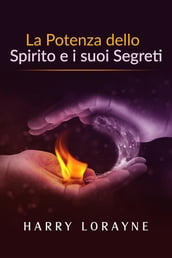 La Potenza dello Spirito e i suoi Segreti (Traduzione: David De Angelis)