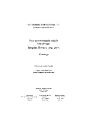 Pour une économie sociale sans rivages: Jacques Moreau (1924-2004) - Hommage