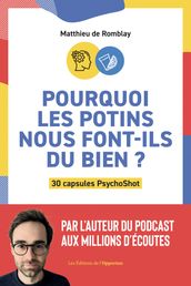 Pourquoi les potins nous font-ils du bien ?