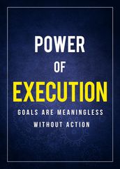 Power Of Execution