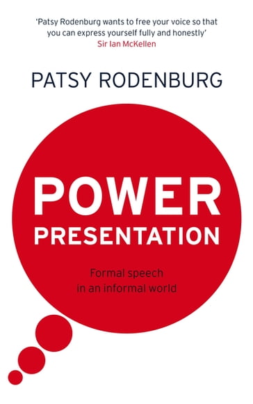 Power Presentation - Patsy Rodenburg