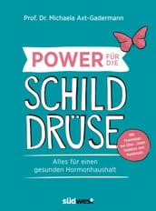 Power für die Schilddrüse