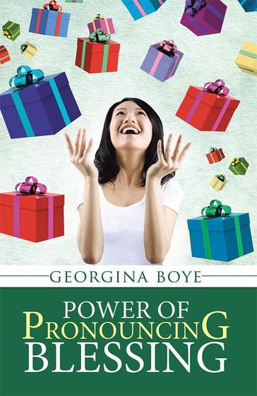 Power of Pronouncing Blessing - Georgina Boye