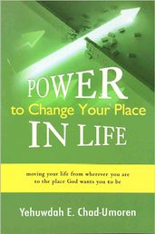Power to Change Your Place in Life