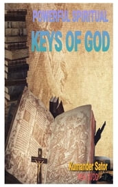 Powerful Spiritual Keys Of God