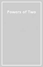 Powers of Two