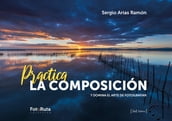 Practica la composición