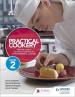 Practical Cookery for the Level 2 Technical Certificate in Professional Cookery