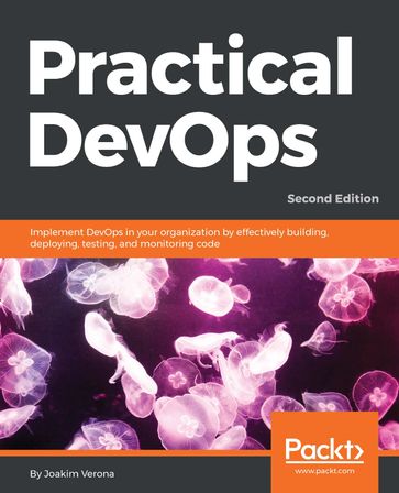 Practical DevOps - Joakim Verona