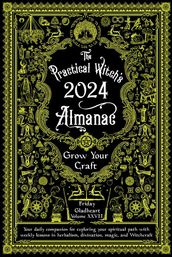 Practical Witch s Almanac 2024