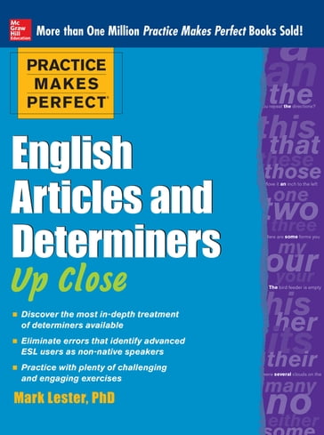 Practice Makes Perfect English Articles and Determiners Up Close - Mark Lester