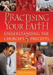 Practising your Faith