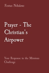 Prayer - The Christian s Airpower