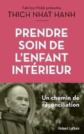 Prendre soin de l enfant intérieur - Faire la paix avec soi