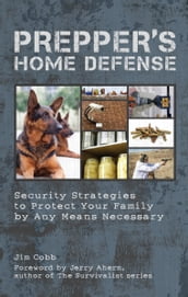 Prepper s Home Defense