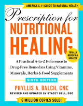 Prescription for Nutritional Healing, Sixth Edition