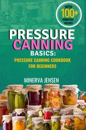 Pressure Canning Basics
