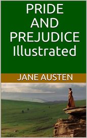 Pride and Prejudice - Illustrated