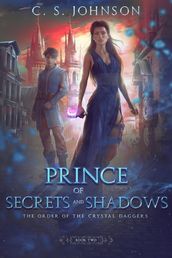 Prince of Secrets and Shadows