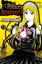 Princess Resurrection 15