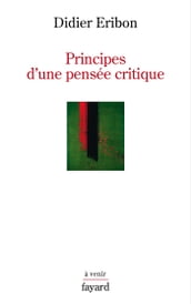 Principes d une pensée critique