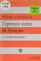Principes et méthodes de l épreuve écrite de français