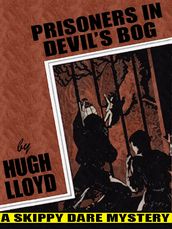 Prisoners In Devil s Bog