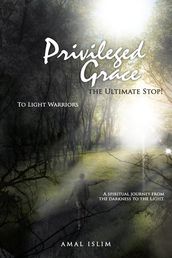 Privileged Grace